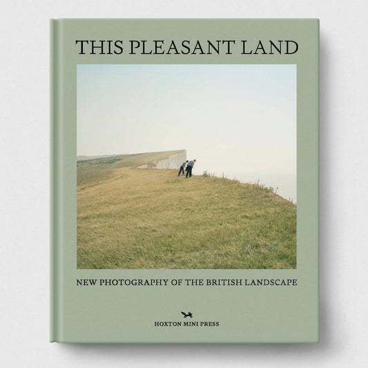 This Pleasant Land: New Photography of the British Landscape